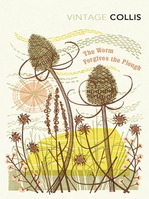 cover image of The Worm Forgives the Plough